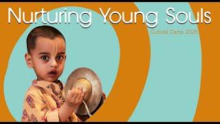 Cultural Camp 2025 I Nurturing Young Souls I Gupt Vrindavan Dham