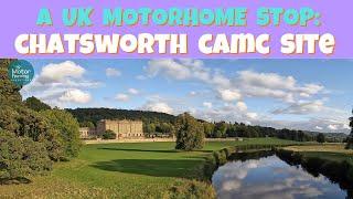 A UK Motorhome Stop at Chatsworth House CAMC Site