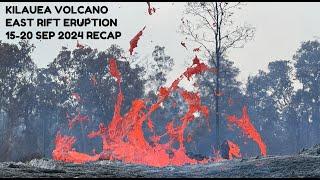 Kilauea Volcano East Rift September 2024 eruption recap