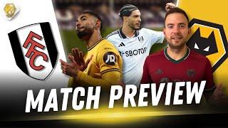 FULHAM VS WOLVES | MATCH PREVIEW