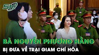 Tại Sao Phải Đưa Bà Nguyễn Phương Hằng Tới Trại Giam Chí Hòa Trước Phiên Tòa Phúc Thẩm? | SKĐS