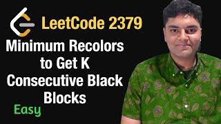 Minimum Recolors to Get K Consecutive Black Blocks - Leetcode 2379