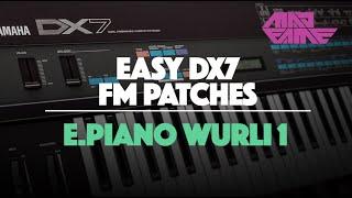 MF WURLITZER | Easy DX7 FM Patches | madFame