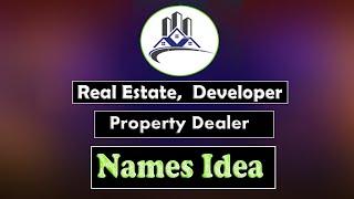 Construction and Real Estate group company name idea. Real Estate brand name ideas list.