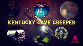 Kentucky cave creeper channel trailer