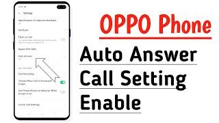 OPPO Phone Auto Answer Call Setting Enable