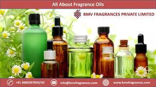 All About Fragrance Oils