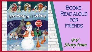 SNOWMEN AT WORK by Caralyn Buehner and Mark Buehner – Children’s Books Read Aloud