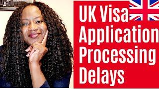 What To Do If Your UK Visa Application Processing Is Delayed