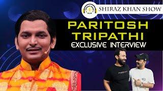 Paritosh Tripathi Podcast | Exclusive Interview | Untold | Hamare Barah Movie | Shiraz Khan Show