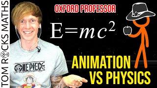 Oxford University Mathematician REACTS to "Animation vs. Physics"