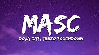 Doja Cat - MASC (Lyrics) ft. Teezo Touchdown