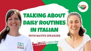 How to talk about daily routine in Italian