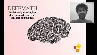 [Deepmath] Mathématiques des réseaux de neurones