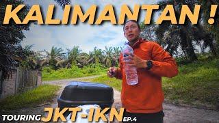 Ep 4 In HAJAR HOT TRANS KALIMANTAN! Strong or Not?! | Touring JKT - IKN