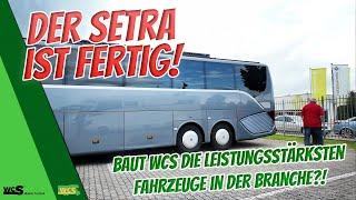 Der Setra ist fertig! | WCS baut die leistungsstärksten Fahrzeuge! | WCS Goch