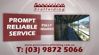 Precision Scaffolding Melbourne