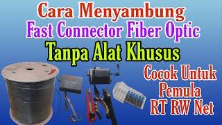 Cara Pasang Fast Connector Fiber Optic Tanpa Alat Khusus