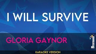 I Will Survive - Gloria Gaynor (KARAOKE)