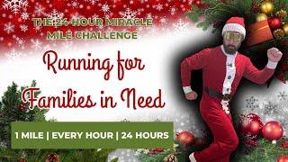 24-Hour Miracle Mile Challenge | Running 1 Mile Every Hour for Families in Need | Run 8