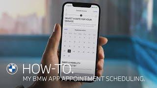 How-To. Online Appointment Scheduling in the My BMW App.