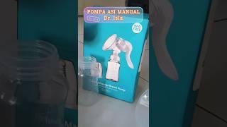 Pompa ASI Manual Dr. Isla || #shoppehaul #shorts # #subscribe #like #comment #share #bubuzaid