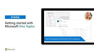 Getting started with Microsoft Viva Topics