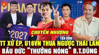 U16VN THUA SỐC TRƯỚC THÁI LAN, TUẤN HẢI KÝ HĐ 3 NĂM VỚI HNFC, BẦU ĐỨC TUYÊN BỐ VÔ ĐỊCH V-LEAGUE