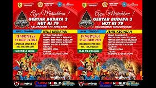 LIVE  GEBYAR BUDAYA 3 KELURAHAN TANJUNGSARI  2024 - HUT RI KE 79 PAGELARAN SENI & BUDAYA-BAZAR UMKM