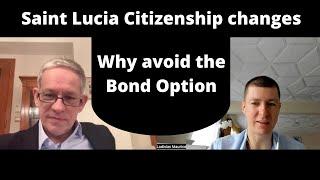 Saint Lucia Citizenship by Investment: Why avoid the Bond option