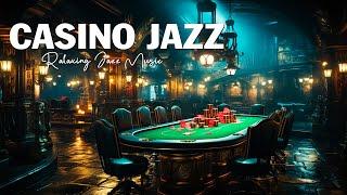CASINO Jazz Music  Piano Jazz Playlist: For Night Game of Poker, Blackjack, Roulette Wheel & Slots
