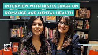 Interview with Nikita Singh on Romance and Mental Health by Anuya