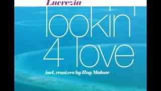 Lucrezia - Looking For Love (Roy Malone's Ocean Extended mix)