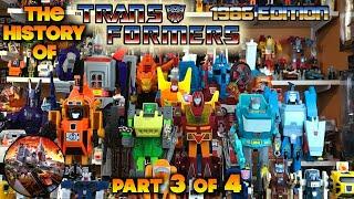 The History of Transformers: 1986 Edition [PART 3 of 4]