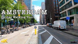 Amsterdam Central Business District | Walking Tour 4K UHD | De Zuidas| The Netherlands