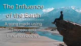 The Influence of the Earth - A Transcendentalist Song