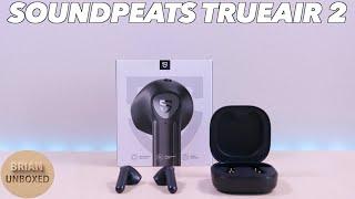 SoundPEATS TrueAir 2 - Full Review (Music & Mic Samples)