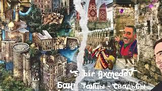 Sabir Axmedov - Баку ,Танцы ,Свадьбы (2025) Хит Лета