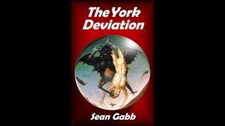 Book Trailer, The York Deviation, by Sean Gabb