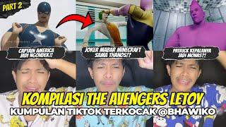 KOMPILASI THE AVENGERS DI DUNIA LETOY TERKOCAK! (PRET 1) | Kumpulan Cerita Terseru Ale Khin @bhawiko