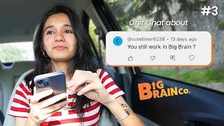 Ep3 - Why I left BigBrainco QnA | Chit Chat with Drish