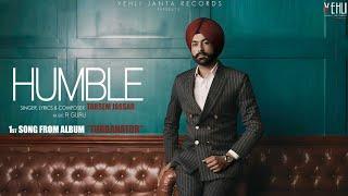 Humble Official Song | Turbanator | Tarsem Jassar | Punjabi Songs 2018 | Vehli Janta Records