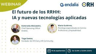 Webinar ORH: «El futuro de los RRHH: IA y nuevas tecnologías aplicadas»