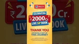 NJ Wealth has surpassed ₹2,000 crore in Live SIP Book!