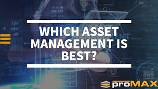 What is the Best Asset Management System?