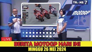 GEMPAR!! BERITA MOTOGP HARI INI MINGGU 26 MEI 2024, MARQUEZ CERDAS, QUARTARARO MENYERAH TAHUN INI