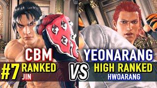 T8  CBM (#7 Ranked Jin) vs YEONARANG (Hwoarang)  Tekken 8 High Level Gameplay