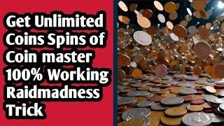 Trick To gets Coins in Coin Master Game | Raidmadnes 100% working trick | How to get Raid