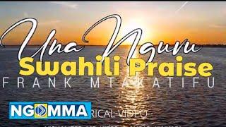 Frank - Una Nguvu (Official Lyric Video) Skiza - 5357918 To 811