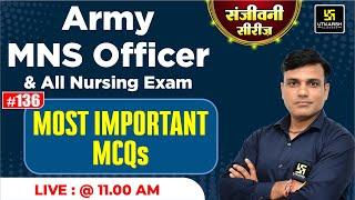 Army MNS Officer 2023  | संजीवनी Series #136 | MNS Officer Important MCQs | by Shailendra Sir